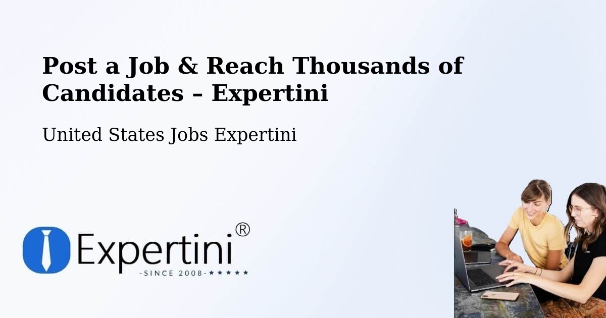 Post a Job in Redmond – Hire the Right Talent - Redmond, United States Jobs Expertini