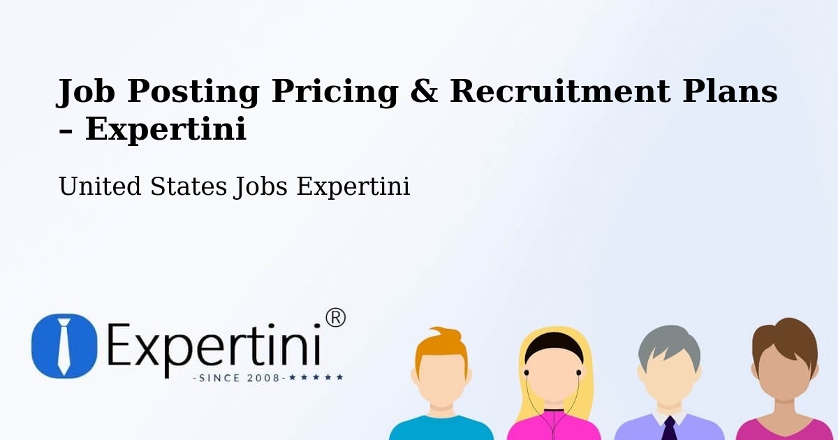 Job Posting Pricing & Recruitment Plans – Redmond - Redmond, United States Jobs Expertini